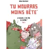 Image de Tu mourras moins bête. Vol. 1. La science, c'est pas du cinéma ! Marion Montaigne en occasion ou reconditionné