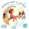 Image de Chante-moi une prière : 11 comptines à chanter et à écouter Inès d' Oysonville, Marine Du Peloux en occasion ou reconditionné