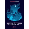 Image de La fosse au loup Alexandre Chardin en occasion ou reconditionné