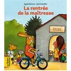 Image de La rentrée de la maîtresse Agnès Bertron-Martin, Axel Scheffler en occasion ou reconditionné