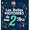 Image de Les Belles Histoires De Mes 2 Ans en occasion ou reconditionné