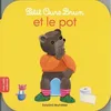 Image de Petit Ours Brun : Petit Ours Brun et le pot