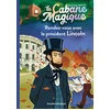 Image de La cabane magique. Vol. 42. Rendez-vous avec le président Lincoln Mary Pope Osborne en occasion ou reconditionné