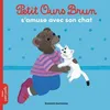 Image de Petit Ours Brun - Petit Ours Brun S'amuse Avec Son Chat en occasion ou reconditionné