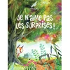 Image de Je n'aime pas les surprises ! Miriam Bos en occasion ou reconditionné