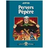 Image de Pervers PÃ©pÃ¨re en occasion ou reconditionné