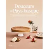 Image de Douceurs du Pays basque : gourmandises de la Maison Pariès Marie-Catherine de La Roche en occasion ou reconditionné