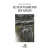 Image de Le Sud N'aime Pas Les Anges en occasion ou reconditionné