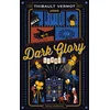 Image de Dark glory. Vol. 2 Thibault Vermot en occasion ou reconditionné