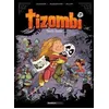 Image de Tizombi - Tome 5 - PlanÃ¨te Zombie en occasion ou reconditionné