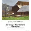 Image de La Grande Peur dans la Montagne : Un roman de Charles-Ferdinand Ramuz Charles-Ferdinand Ramuz en occasion ou reconditionné
