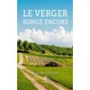 Image de Le verger songe encore clément, valentin en occasion ou reconditionné