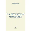 Image de La situation mondiale SIPIAN, Jules en occasion ou reconditionné