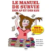Image de Le manuel de survie des AP et des EJE grace viellard, coralie nardeau, béatrice brison, marine albano en occasion ou reconditionné