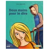 Image de Deux mains pour le dire Didier Jean, Zad en occasion ou reconditionné