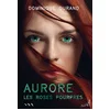 Image de Aurore. Les roses pourpres Dominique Durand en occasion ou reconditionné