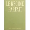 Image de Le régime parfait Estelle Benazet Heugenhauser en occasion ou reconditionné