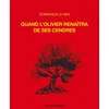 Image de Quand l'olivier renaîtra de ses cendres Le Nen, Dominique en occasion ou reconditionné