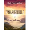 Image de Prahnli et le dieu malchanceux Rudy Franck Wilfrid en occasion ou reconditionné