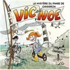 Image de Vic Et NoÃ© Tome 2 - Le MystÃ¨re Du Phare De Chassiron en occasion ou reconditionné