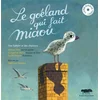 Image de Le goéland qui fait miaou : une histoire et des chansons Jérôme Attal, Sylvie Serprix en occasion ou reconditionné