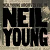 Image de Archives III Coffret Neil Young (Interprète) Vinyle album