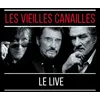 Image de Les vieilles canailles L'album Live Eddy Mitchell (Interprète), Johnny Hallyday (Interprète), Jacques Dutronc (Interprète) Vinyle album