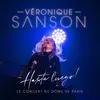 Image de Hasta Luego ! Le concert au Dôme de Paris Véronique Sanson (Interprète) Vinyle album