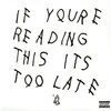 Image de If You're Reading This It's Too Late Drake (Interprète) Vinyle album