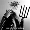 Image de Pre-Historic Metal Darkthrone (Interprète) Vinyle album