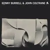 Image de Kenny Burrell & John Coltrane Édition Limitée Kenny Burrell (Interprète), John Coltrane (Interprète) Vinyle album