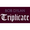 Image de Triplicate Édition Limitée Deluxe Bob Dylan (Interprète) Vinyle album