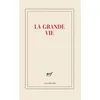 Image de Grand carnet "La grande vie" (papeterie) - Collectif - Gallimard Papeterie - broché - Carnet (de voyage, intime, de notes)
