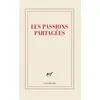 Image de Grand carnet "Les passions partagées" (papeterie) - Collectif - Gallimard Papeterie - broché - Carnet (de voyage, intime, de notes)