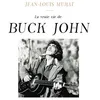 Image de La vraie vie de Buck John Jean-Louis Murat (Interprète) Vinyle album