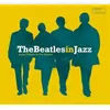 Image de The Beatles In Jazz Collectif (Interprète) Vinyle album