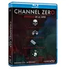 Image de Channel Zero L'intégrale Édition Spéciale Blu-ray