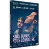 Image de Sans jamais nous connaître DVD