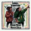 Image de Reggae Music Never Dies Israel Vibration (Interprète), Aston Barrett (Interprète) Vinyle album