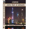 Image de Chine Entre hier et demain DVD