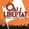Image de Oaï E Libertat Massilia Sound System (Interprète) Vinyle album