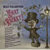 Image de Mr. Joe Jackson Presents : Max Champion In  What A Racket Max Champion (Interprète) Vinyle album