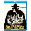 Image de All The Souls... Except The Dead Blu-ray