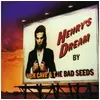 Image de Henry's dream Nick Cave (Interprète), The Bad Seeds (Interprète) Vinyle album