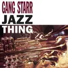 Image de Jazz Thing Gang Starr (Interprète) Vinyle single