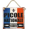 Image de Plaque métal PICOLE NATIONALE 20x20cm CD7719
