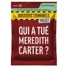 Image de Dossiers Crimminels - Pocket 1 - Qui a tué Meredith Carter ?