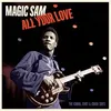 Image de All Your Love - The Cobra Chief And Crash Sides Édition Limitée Magic Sam (Interprète) Vinyle album