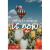 Image de Puzzle Moment 99 pièces : The best moment is now Ravensburger-16964