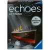 Image de Echoes - Le Titanic Ravensburger-24739